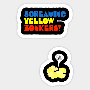 Screaming Yellow Zonkers Sticker